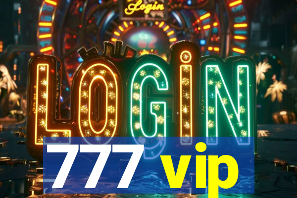 777 vip